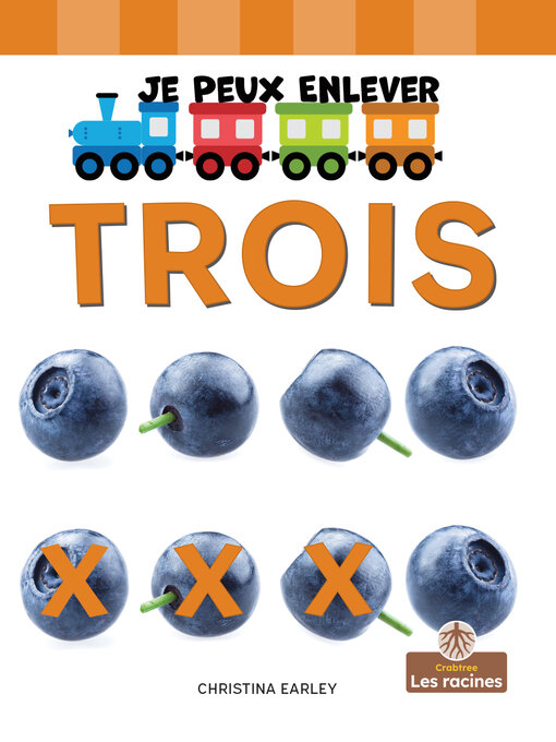 Title details for Je peux enlever trois (I Can Take Away Three) by Christina Earley - Available